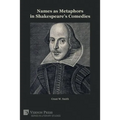 Names as Metaphors in Shakespeare's Comedies