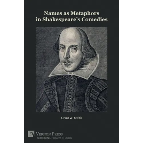 Names as Metaphors in Shakespeare's Comedies