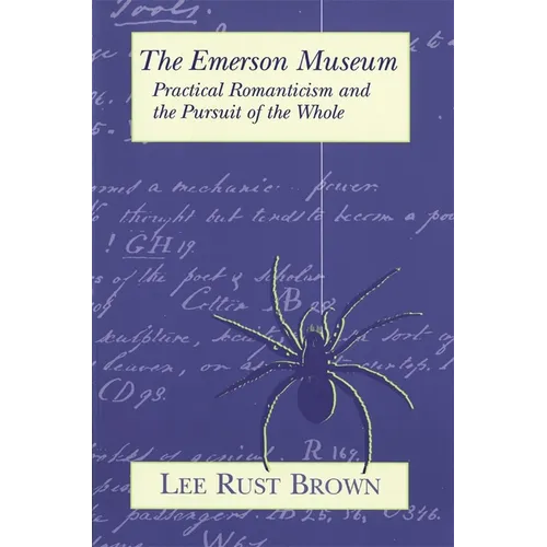 The Emerson Museum: Practical Romanticism and the Pursuit of the Whole