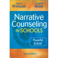 Narrative Counseling in Schools: Powerful & Brief