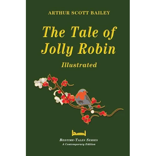 The Tale of Jolly Robin - Illustrated