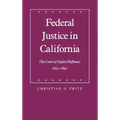Federal Justice in California