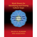 Work Sheets for Identifying and Closing Culture-Gaps