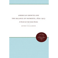 American Growth and the Balance of Payments, 1820-1913: A Study of the Long Swing