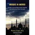 Mosques in America: A Guide to Accountable Permit Hearings and Continuing Citizen Oversight
