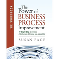 The Power of Business Process Improvement: The Workbook