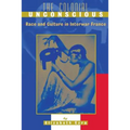 The Colonial Unconscious