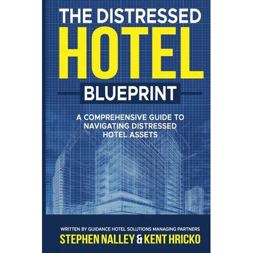 The Distressed Hotel Blueprint