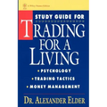 Study Guide for Trading for a Living: Psychology, Trading Tactics, Money Management
