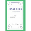 Amino Acids: A Nutritional Guide