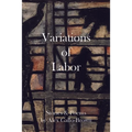 Variations of Labor
