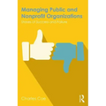 Managing Public and Nonprofit Organizations: Stories of Success and Failure