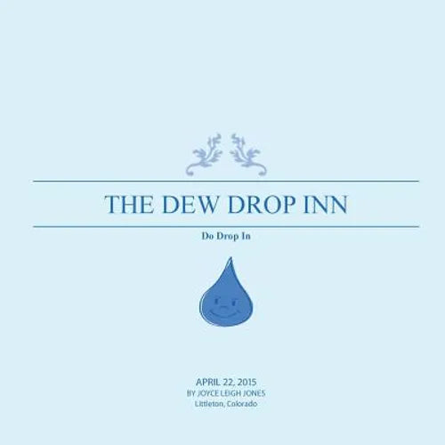 The Dew Drop Inn: Do Drop In