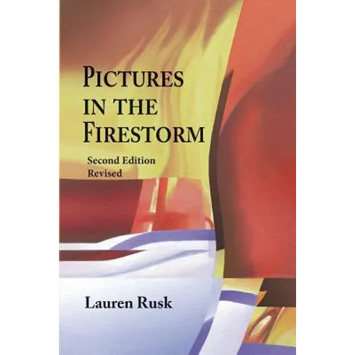 Pictures in the Firestorm, Second Edition