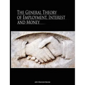 The General Theory of Employment, Interest, and Money