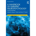 A Handbook of Geriatric Neuropsychology: Practice Essentials
