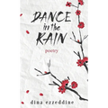 Dance in the Rain: Haikus and Poetry for the soul