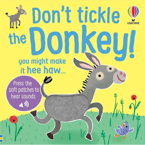 Don't Tickle the Donkey!