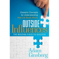 Outside Influences: Catalytic Concepts for Understanding How Life Really Works