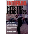 Intifada Hits the Headlines: How the Israeli Press Misreported the Outbreak of the Second Palestinian Uprising
