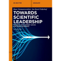 Towards Scientific Leadership: Personal Development Advice for Young Academics