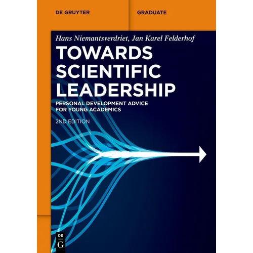 Towards Scientific Leadership: Personal Development Advice for Young Academics