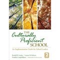 The Culturally Proficient School: An Implementation Guide for School Leaders