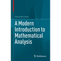 A Modern Introduction to Mathematical Analysis