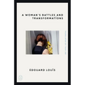 A Woman's Battles and Transformations