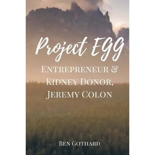 Entrepreneur & Kidney Donor, Jeremy Colon