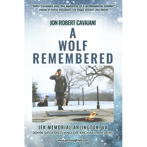 Jon Robert Cavaiani: A Wolf Remembered