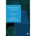 Theorising Justice: A Primer for Social Scientists