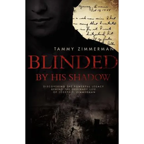 Blinded by His Shadow