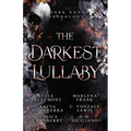 The Darkest Lullaby: A Dark Nanny Anthology
