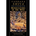 Monocultures of the Mind: Perspectives on Biodiversity and Biotechnology