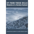 Up from These Hills: Memories of a Cherokee Boyhood