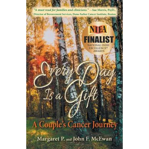 Every Day is a Gift: A Couple's Cancer Journey