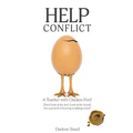 Help Conflict: A Teacher with Chicken Feet! [Don't look at the feet. Look at the heart.] Are you tired of hearing troubling news?
