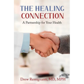 The Healing Connection: A Partnership for Your Health