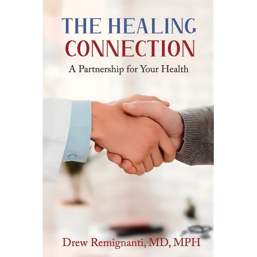 The Healing Connection: A Partnership for Your Health