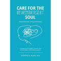 Care For The Neurodivergent Soul