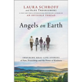 Angels on Earth: Inspiring Real-Life Stories of Fate, Friendship, and the Power of Kindness