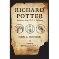 Richard Potter: America's First Black Celebrity