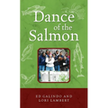 Dance of the Salmon