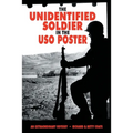 The Unidentified Soldier in the USO Poster: An Extraordinary Odyssey