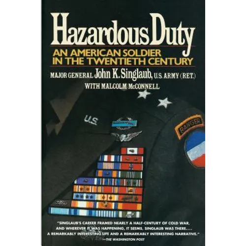 Hazardous Duty: An American Soldier in the Twentieth Century