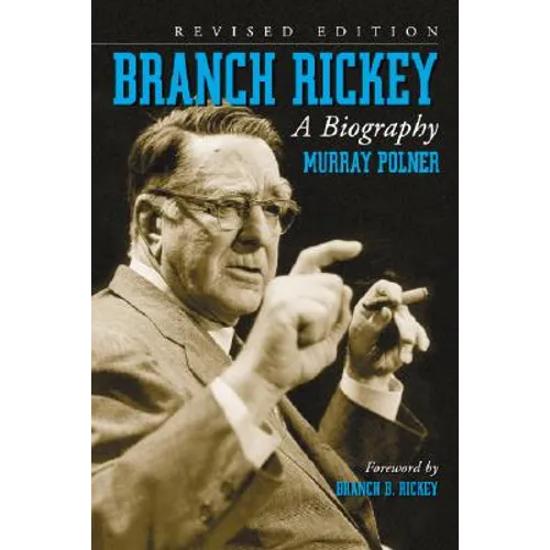 Branch Rickey: A Biography, rev. ed.