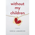 Without My Children