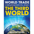 World Trade Organization and the Third World: Special Edition