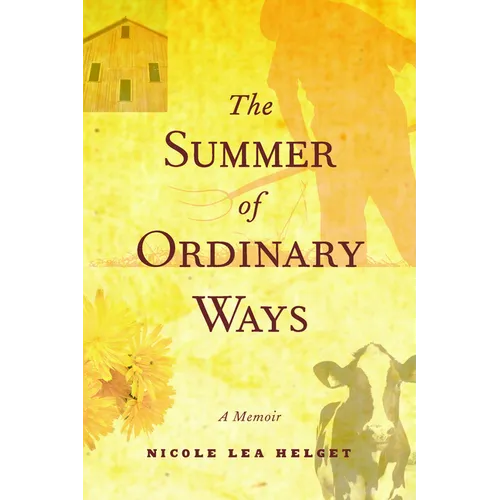 The Summer of Ordinary Ways